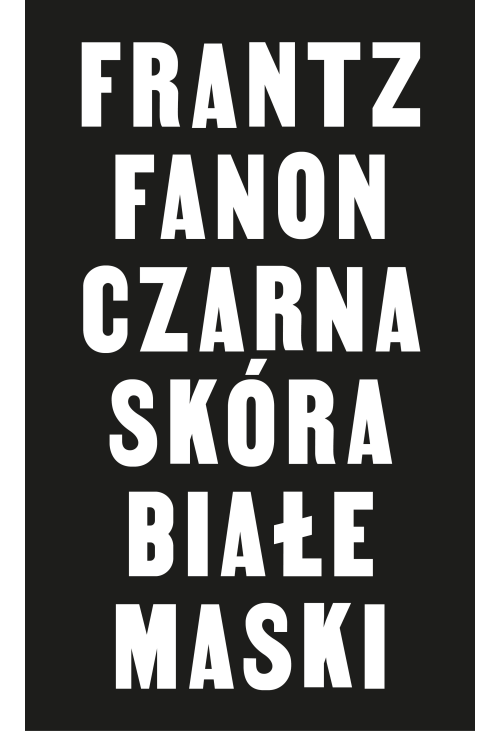 Czarna skóra, białe maski