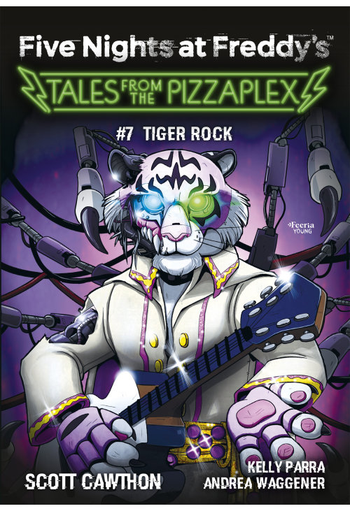 Five Nights at Freddy's: Tales from the Pizzaplex. Tiger Rock. Tom 7