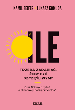 Ile trzeba zarabiać, żeby...