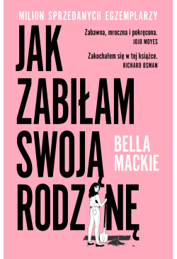 Jak zabiłam swoją rodzinę