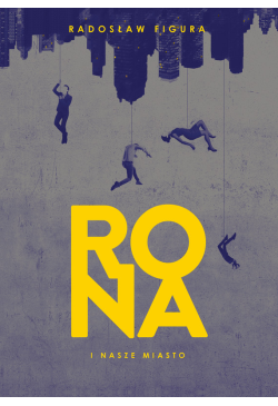 Rona i nasze Miasto