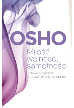 Miłość, wolność, samotność