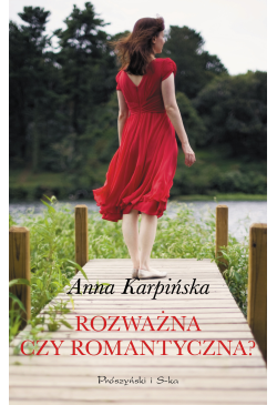 Rozważna czy romantyczna ?