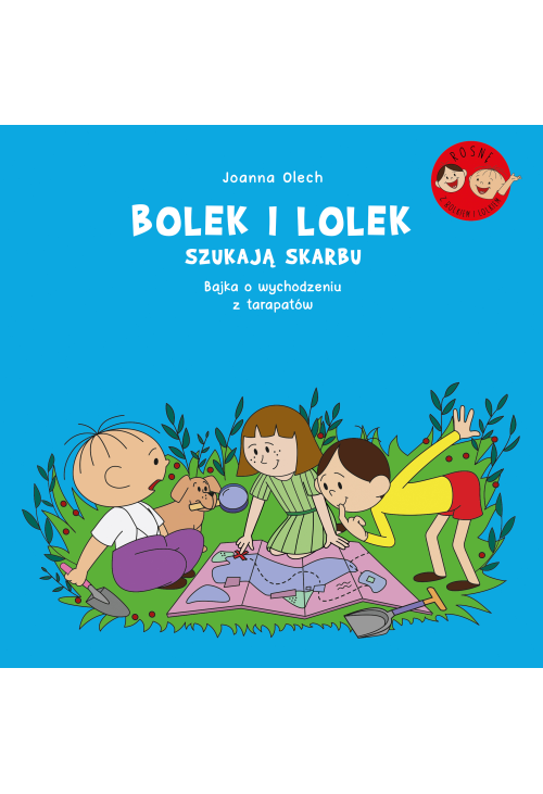 Bolek i Lolek szukają skarbu. Bajka o wychodzeniu z tarapatów