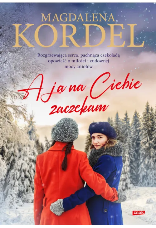 A ja na Ciebie zaczekam!