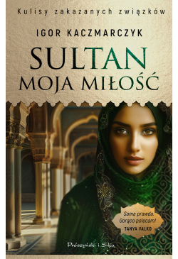Sultan, moja miłość