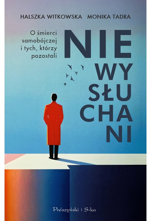 Niewysłuchani. O śmierci samobójczej i tych, którzy pozostali