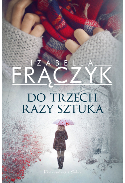 Do trzech razy sztuka