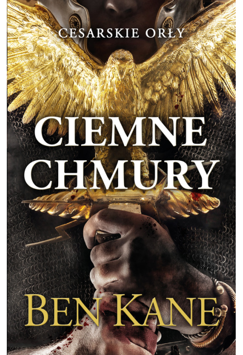 Cesarskie orły. Ciemne chmury