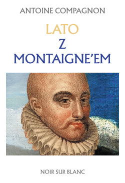 Lato z Montaigne’em