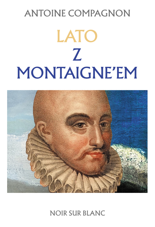 Lato z Montaigne’em