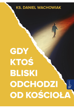 Gdy ktoś bliski odchodzi od...