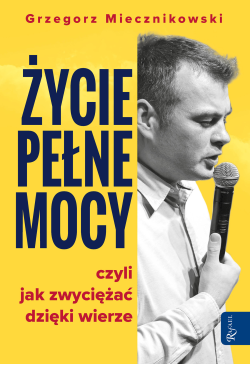 Życie pełne mocy