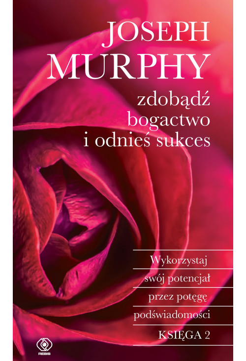 Zdobądź bogactwo i odnieś sukces