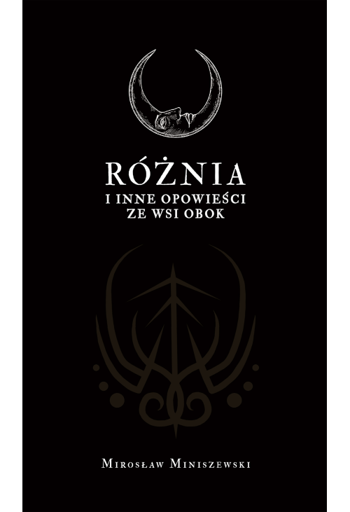 RÓŻNIA i inne opowieści ze wsi obok
