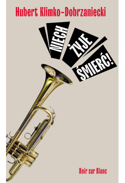 Niech żyje śmierć!