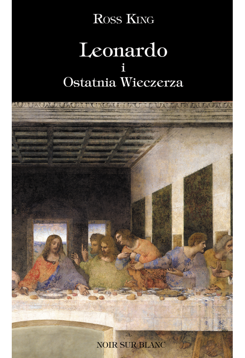 Leonardo i Ostatnia Wieczerza