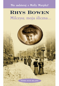 Milczysz, moja śliczna...