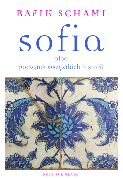 Sofia albo początek...