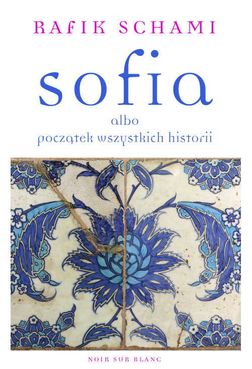 Sofia albo początek wszystkich historii