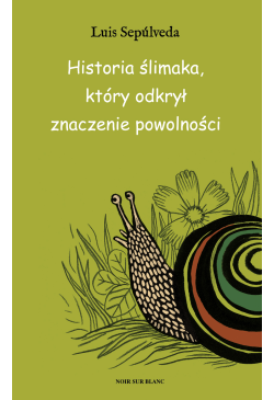 Historia ślimaka, który...