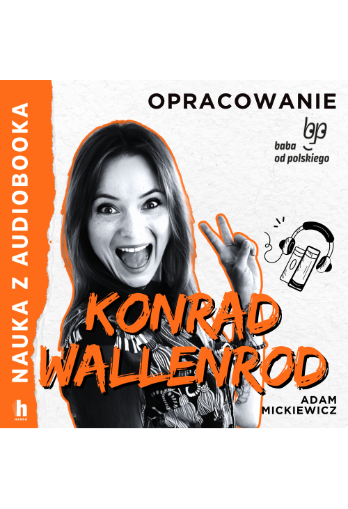 Konrad Wallenrod - lektura z opracowaniem
