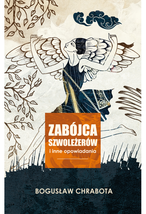 Zabójca szwoleżerów i inne opowiadania