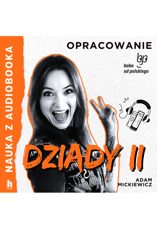 Dziady cz. II – lektura z opracowaniem