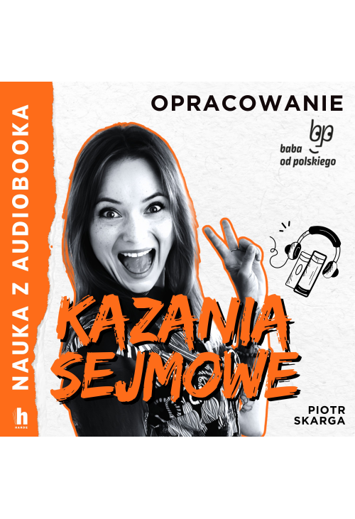 Kazania sejmowe – lektura z opracowaniem