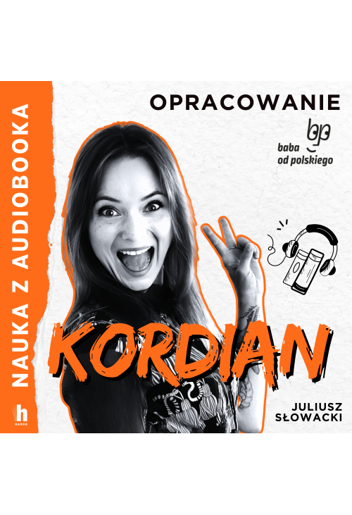 Kordian – lektura z opracowaniem