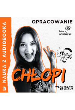 Chłopi - lektura z...