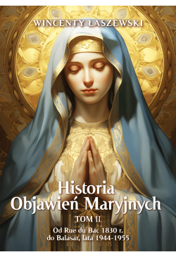 Historia Objawień Maryjnych...