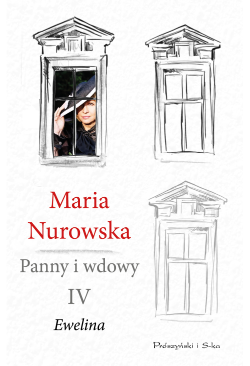 Panny i wdowy. Tom 4. Ewelina