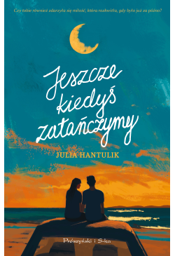 Jeszcze kiedyś zatańczymy