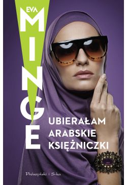 Ubierałam arabskie księżniczki