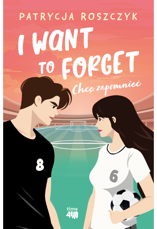 I Want to Forget. Chcę zapomnieć