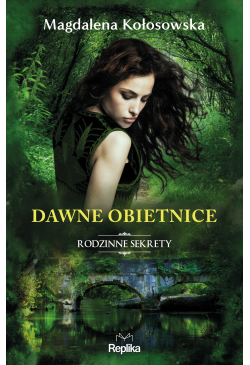 Dawne obietnice. Rodzinne...