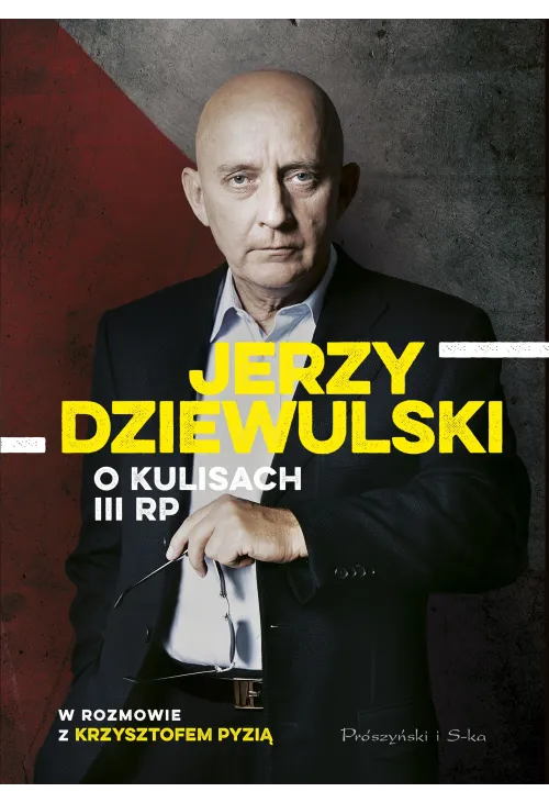 Jerzy Dziewulski o kulisach III RP
