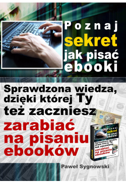 Poznaj sekret jak pisać ebooki