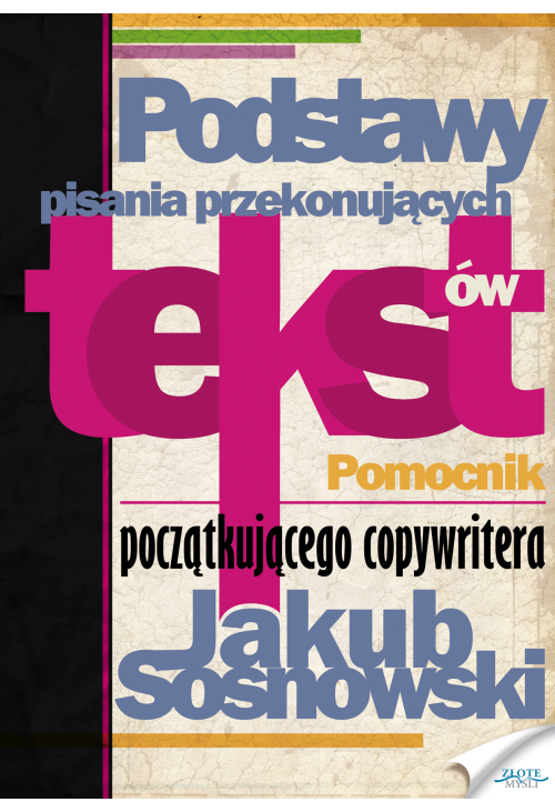 Podstawy pisania przekonujących tekstów