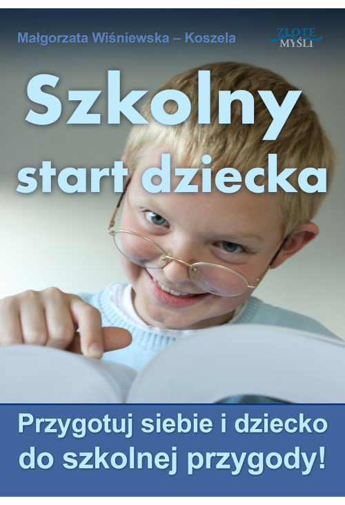 Szkolny start dziecka