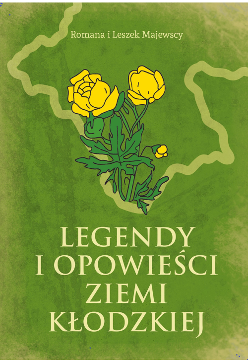 Legendy i opowieści Ziemi Kłodzkiej