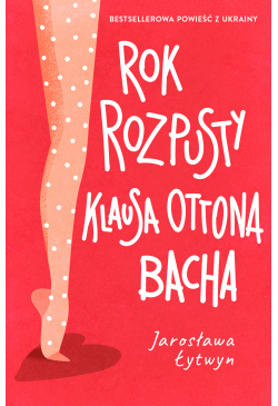 Rok rozpusty Klausa Ottona...