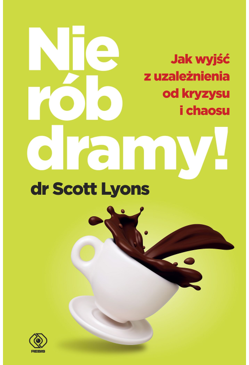 Nie rób dramy!