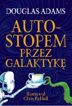 Autostopem przez Galaktykę....