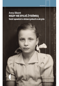Nigdy nie byłaś Żydówką
