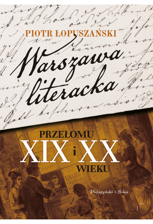 Warszawa literacka przełomu XIX i XX wieku