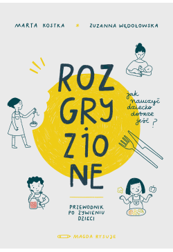 Rozgryzione. Jak nauczyć...