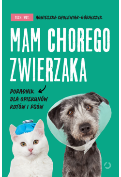 Mam chorego zwierzaka i co...