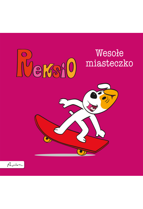 Reksio. Wesołe miasteczko